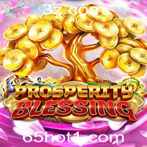Descubra as Emoções do Jogo ProsperityBlessing